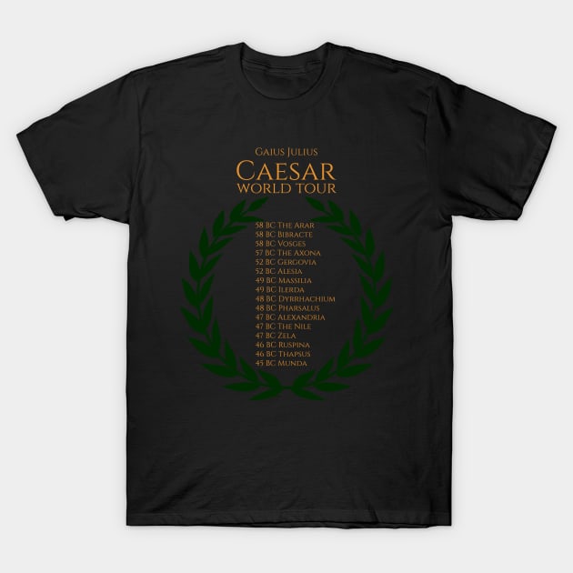 Roman History Gaius Julius Caesar World Tour T-Shirt by Styr Designs